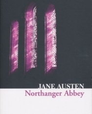 Jane Austen: Northanger Abbey (Collins Classics)