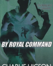 Charlie Higson: By Royal Command  (Young Bond)