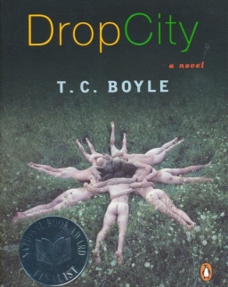 T. C. Boyle: Drop City