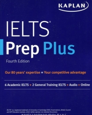 Kaplan IELTS Prep Plus: 6 Academic IELTS + 2 General IELTS + Audio + Online