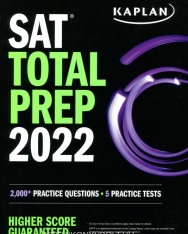 SAT Total Prep 2022: 2,000+ Practice Questions + 5 Practice Tests (Kaplan Test Prep)