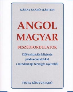 Angol-Magyar Beszédfordulatok - Tinta Kiadó