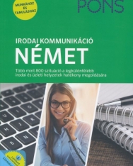 PONS Irodai kommunikáció – Német Új kiadás Letölthető extra tartalommal