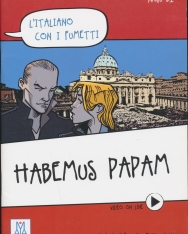 Habemus papam - L'italiano con i fumetti - Livello B1
