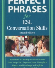 Perfect Phrases for ESL: Conversation Skills, Second Edition