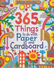 Usborne 365 Things to Do with Paper and Cardboard