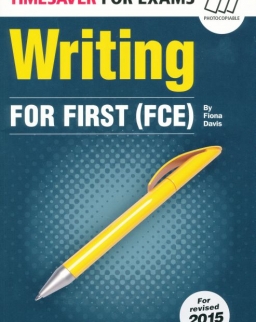 Writing for First -Timesaver for Exams (Photocopiable exam practice resources)