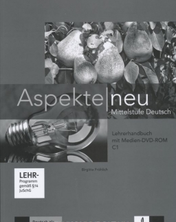 Aspekte neu C1: Mittelstufe Deutsch. Lehrerhandbuch mit digitaler Medien-DVD