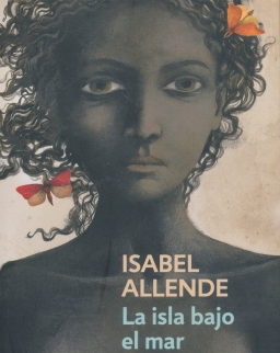 Isabel Allende: La isla bajo el mar