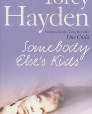 Torey Hayden: Somebody Else's Kids