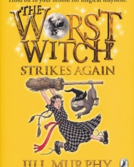 Jill Murphy: The Worst Witch Strikes Again