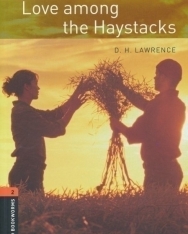Love Among the Haystacks - Oxford Bookworms Library Level 2