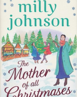 Milly Johnson: The Mother of All Christmases
