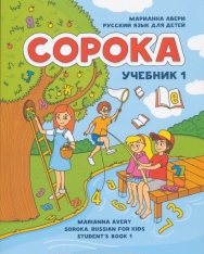 Soroka - Russian for Kids: Student's Book 1