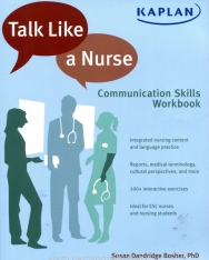 Kaplan - Talk Like a Nurse - Communication Skills Workbook