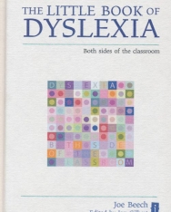 The Little Book of Dyslexia: Both Sides of the Classroom (The Little Book Series)