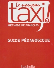 Le Nouveau Taxi ! - Méthode de francais 1 Guide Pédagogique