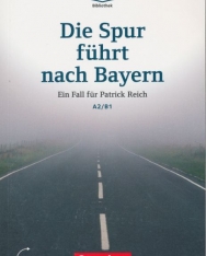 Die Spur führt nach Bayern - Ein Fall für Patrick Reich - Die DAF Bibliothek stufe A1/A2