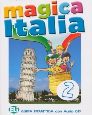 Magica Italia 2 Guida Didattica con Audio CD