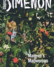 Georges Simenon: Maigret's Madwoman