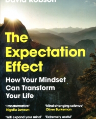 David Robson: The Expectation Effect - How Your Mindset Can Transform Your Life
