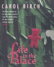 Carol Birch: Life In The Palace