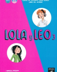 Lola y Leo 3 – Libro del alumno + Audio Descargable - Curso de Espanol para ninos