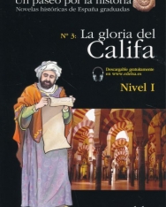 La gloria del Califa - Colección Un paseo por la historia Nivel I