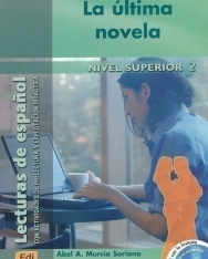 La última novela con CD- Lecturas de espanol Nivel superior 2