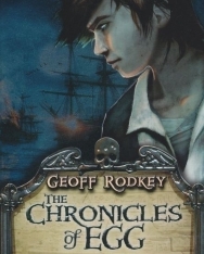 Geoff Rodkey: Chronicles of Egg: Deadweather and Sunrise