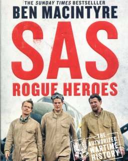 Ben MacIntyre: SAS: Rogue Heroes