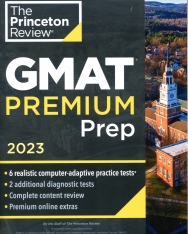 GMAT Premium Prep 2023 - 6 Computer-Adaptive Practice Tests