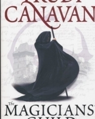 Trudi Canavan: The Magician's Guild - The Black Magician Trilogy Book 1