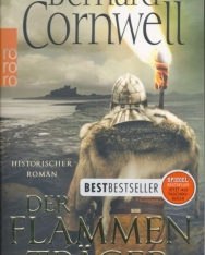 Bernard Corwell: Der Flammenträger