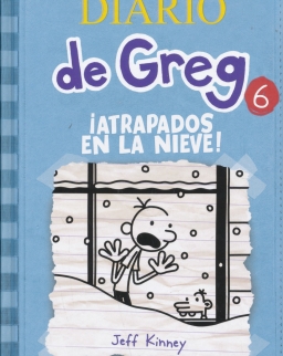 Jeff Kinney: Diaro de Greg 6: !Atrapados en la nieve!