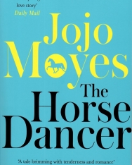 Jojo Moyes: The Horse Dancer