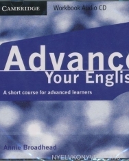 Advance Your English - A Short Course for Advanced Learners Workbook Audio CD