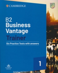 Business Vantage Trainer -  Six Practice Tests with Answers & Resources Download - B2