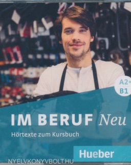 Im Beruf NEU A2+/B1: Deutsch als Fremd- und Zweitsprache / 2 Audio-CDs