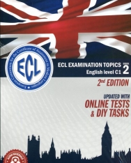 ECL Examination Topics English Level C1 Book 2 - Letölthető hanganyaggal - 2nd Edition