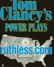 Tom Clancy: ruthless.com - Power Plays Volume 2