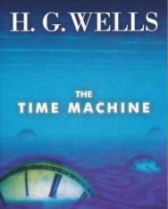 H.G.Wells: The Time Machine