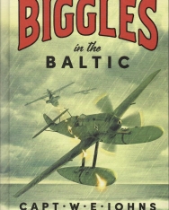 Captain W. E. Johns: Biggles in the Baltic