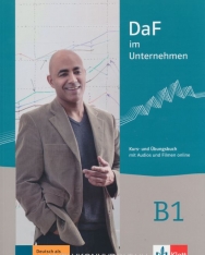 DAF im Unternehmen B1 - Kurs- und Übungsbuch mit audios und Filmen online