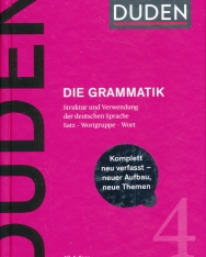 Duden - Die Grammatik: Struktur und Verwendung der deutschen Sprache. Sätze - Wortgruppen - Wörter