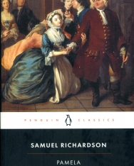 Samuel Richardson: Pamela, Or, Virtue Rewarded