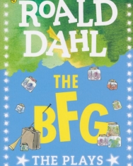 Roald Dahl: The BFG: The Plays