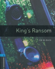 Kings Ransom with Audio CD - Oxford Bookworms Library Level 5