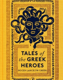Roger Lancelyn Green: Tales of the Greek Heroes (Puffin Clothbound Classics)