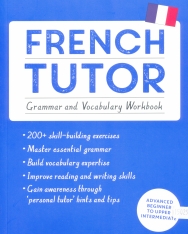 Teach Yourself French Tutor - Grammar and Vocabulary Workbook